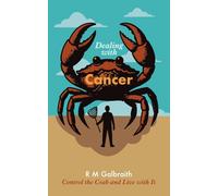Dealing with Cancer: Control the Crab and Live with it