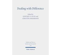 Dealing with Difference: Christian Patterns of Response to Religious Rivalry in Late Antiquity and Beyond: 129 (Studien und Texte zu Antike und ... and Texts in Antiquity and Christianity)