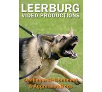 Dealing with Dominant & Aggressive Dogs DVD [DVD] [2009]