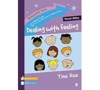 Dealing with Feeling: An Emotional Literacy Curriculum For Children Aged 7-13 (Lucky Duck Books)