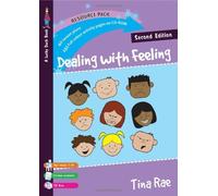 Dealing with Feeling: An Emotional Literacy Curriculum for Children Aged 7-13 (Lucky Duck Books) by Rae, Tina ( 2007 )