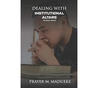 Dealing With Institutional Altars: 3 (Academic Excellence)