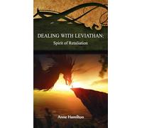 Dealing with Leviathan: Spirit of Retaliation: Strategies for the Threshold #5