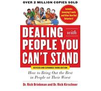 Dealing with People You Can't Stand: How to Bring Out the Best in People at Their Worst (BUSINESS BOOKS)