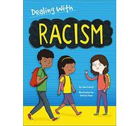 Dealing With...: Racism