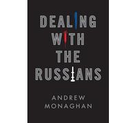 Dealing with the Russians