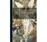 Dealings With The Fairies