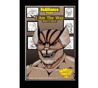 DeAlliance; I Am The Way