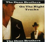 Dean Brothers, the - On the Right Tracks