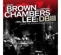 Dean Brown Dean Brown whit Dennis Chambers+Will Lee: DBIII live at the Cott (CD)
