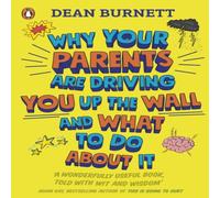 Dean Burnett Why Your Parents Are Driving You Up the Wall & What To Do About It Paperback Book Dean Burnett Multicolor