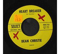 DEAN CHRISTIE - heart breaker / i'm a loser