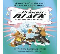 Dean Hale The Princess in Black & the Bathtime Battle Book Dean Hale Multicolor