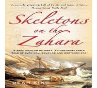 Dean King Skeletons On The Zahara Paperback Book Dean King Multicolor