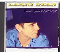 Dean, Larry - Outlaws, Guitars &..