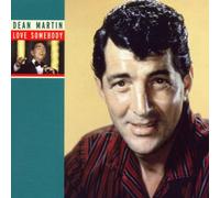 Dean Martin - Love Somebody