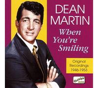 Dean Martin - MARTIN, Dean: When You're Smiling