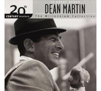 DEAN MARTIN - Millennium Collection: 20th Ce