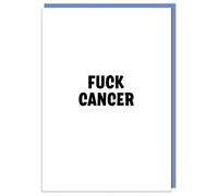 Dean Morris Cards F*** Caner - Sympathy Greeting Card - Cancer Treatment Card - Beat Cancer Card