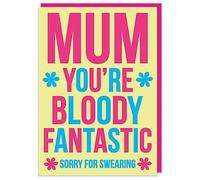 Dean Morris Cards Mum You're Bloody Fantastic - Funny Mothers Day Card - Humourous Card for Mum