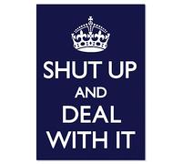 Dean Morris Cards Shut Up And Deal With It Postcard Funny