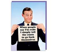 Dean Morris Cards When people say I'm rude - rude Rude Birthday Card - Humourous Card for Friends