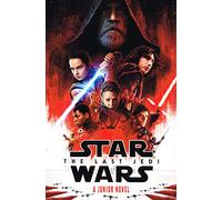 DEAN Star Wars The Last Jedi Junior Novel: with exclusive cover for Sainsbury's
