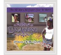 DeAndrea - Princess of the South