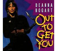 Deanna Bogart – Out To Get You – CD – US Import – Membran