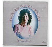 Deanna Bullock - One Of These Days, It'll All Be Over