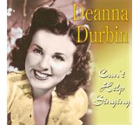 Deanna Durbin - Can't Help Singing