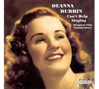 Deanna Durbin - Can't Help Singing (Original Film Soundtracks)