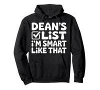 Dean's List I'm Smart Like That Honor Academic Student |- Pullover Hoodie
