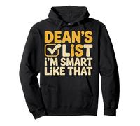 Dean's List I'm Smart Like That - Pullover Hoodie
