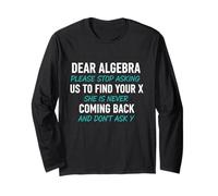 Dear Algebra Funny Math Teacher Student Humor Design Long Sleeve T-Shirt