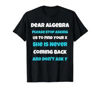 Dear Algebra Funny Sarcastic School Saying for Teen Value Graphic T-Shirt, Men, Black, L