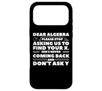 Dear Algebra Please Stop Asking Us to Find Your X Case for iPhone 17 Pro Max