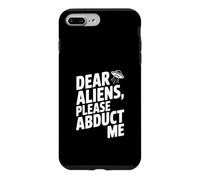 Dear Aliens Please Abduct Me Case for iPhone 7 Plus/8 Plus