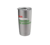 Dear Ancestors I Understood The Assignment Stainless Steel Insulated Tumbler