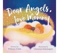 Dear Angels, Love Mommy