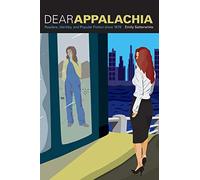 Dear Appalachia: Readers, Identity, and Popular Fiction since 1878