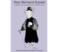 Dear Bertrand Russell: A selection of his correspondence with the general public