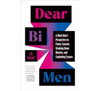 Dear Bi Men: A Black Perspective on Breaking Down Binaries, Navigating Power and Consent, and Finding Liberation