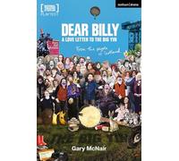 Dear Billy: A Love Letter to the Big Yin (Modern Plays)
