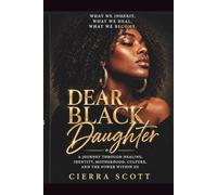 Dear Black Daughter (Dear Black Daughter The Series)