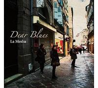 Dear Blues - La Mesha [Japan CD] NVRC-2923
