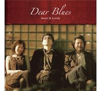 Dear Blues - Sweet & Lovely