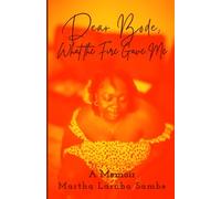 Dear Bode: What the Fire Gave Me