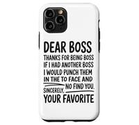 Dear Boss Thanks For Being Boss Funny Office Worker Case for iPhone 11 Pro
