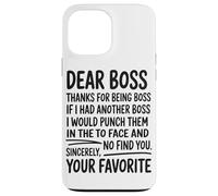 Dear Boss Thanks For Being Boss Funny Office Worker Case for iPhone 13 Pro Max